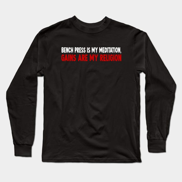 For benchpress lovers Long Sleeve T-Shirt by Dope_Design